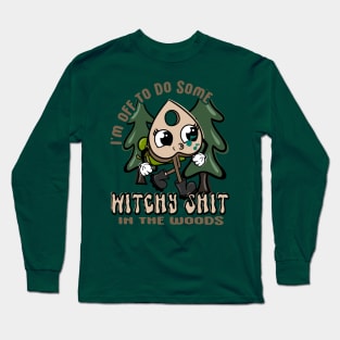 Off to do some witchy shit Long Sleeve T-Shirt